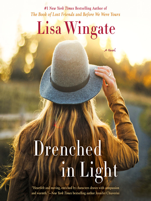 Title details for Drenched in Light by Lisa Wingate - Wait list